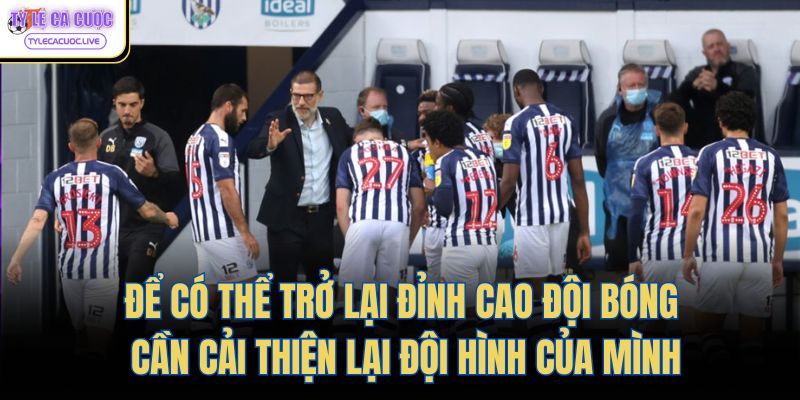 Để có thể trở lại đỉnh cao đội bóng cần cải thiện lại đội hình của mình